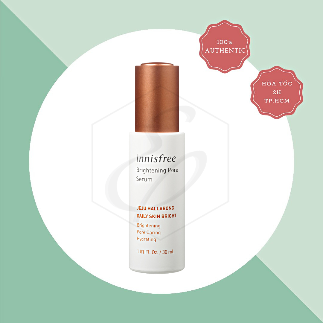 Tinh Chất Innisfree Brightening Pore Serum - 30ml